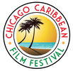 CHICAGO CARIBBEAN FILM FESTIVAL